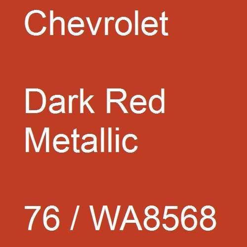 Chevrolet, Dark Red Metallic, 76 / WA8568.